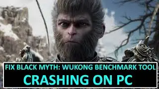 How To Fix Black Myth Wukong Benchmark Tool Crashing On PC