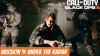 CALL OF DUTY: Black Ops 6 - Under The Radar