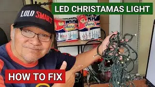 HOW TO FIX LED CHRISTMAS LIGHTS