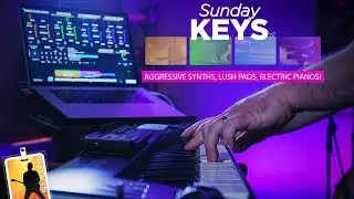 Synths, Lush Pads, and Electric Pianos Worship Patches Demo - Sunday Keys Version 2