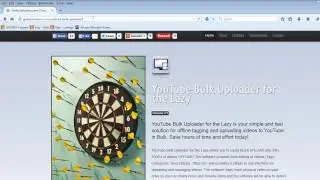 YouTube Bulk Uploader for the Lazy - Easy Bulk Offline Video Manager