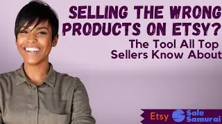 How to Find Products to Sell on Etsy | Etsy Keyword Research Tool | Sale Samurai for Etsy (2021)