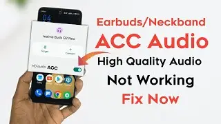 Bluetooth Earbuds/Neckband High Quality Audio Not Support | AAC Audio | Fix Now