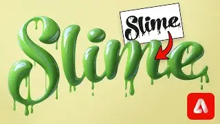 Easy Green Slime Text Effect With Adobe Firefly