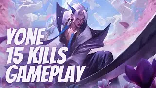 LOL WILD RIFT : YONE 15 KILLS WITH INSANE GAMEPLAY - Season 7
