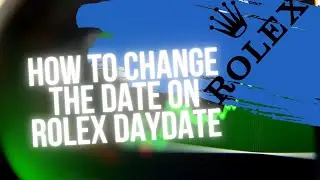 How to change the date on Rolex Daydate (Step By Step) 2024