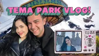 TEMA PARK’TA 1 GUN 🏎️💨🎥 ​ Sevgilimin Setine Baskin, Efe’yle Vialand Vlog, Doyasıya Eğlendik 🫶🏻