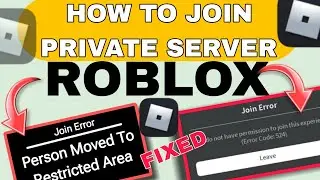 How to Fix Restricted Area Error in Roblox | How to Join Private Server in Roblox 2025