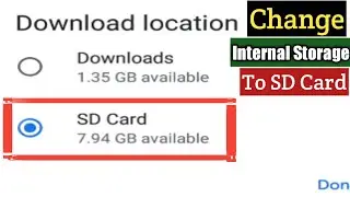 How To Change Default Download Location Directly To SD Card | Change Internal Storage To SD Card