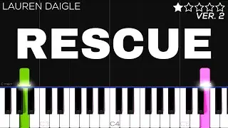 Lauren Daigle - Rescue | EASY Piano Tutorial