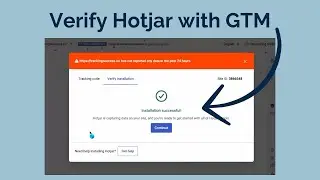 Installing Hotjar with Google Tag Manager (2 ways)