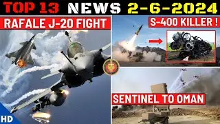 Indian Defence Updates : Rafale J20 Dogfight,New S-400 Killer,Prachand To Argentina,Sentinel To Oman