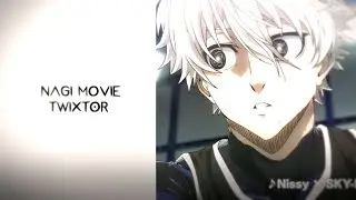 nagi seishiro blue lock movie twixtor
