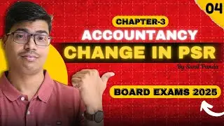 Change in Profit sharing ratio | Part 4 Class 12 Accountancy | Best Explanation with sums | 2024-25