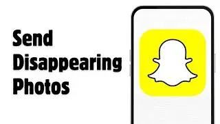 How to Send Disappearing Photos on Snapchat | How Do I Send a Photo that Disappears on Snapchat?