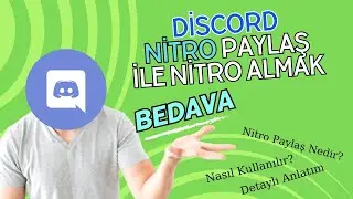 DİSCORD NİTRO PAYLAŞ ÖZELLİĞİ GELDİ | NİTROCULARDAN BEDAVA NİTRO ALIN | NASIL KULLANILIR | DETAYLI