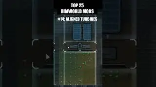 [Top 25 RimWorld Mods] #14: Aligned Turbines 