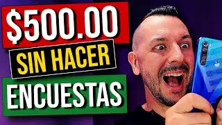 ¡FINALMENTE! Como ganar $100 dólares en un día con esta APP