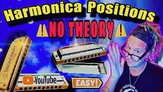 ZERO Music Theory! Harmonica Positions Lesson 😺