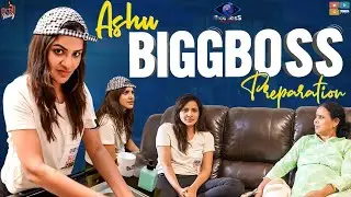 My Biggboss Non Stop Preparation || Ashu Reddy || Tamada Media