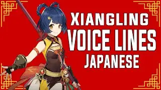 Xiangling - Voice Lines (Japanese) | Genshin Impact