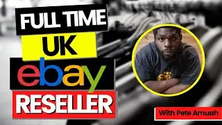 How To Be A Full Time UK eBay Reseller | Spotlight With ChaddyPete