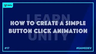 How to create a simple scale button animation when clicked in unity