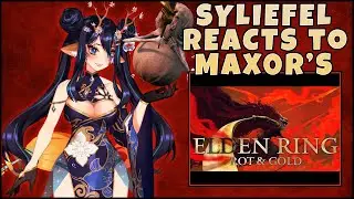 Syliefel Reacts to Max0r's An Incorrect Summary of Elden Ring [ Rot & Gold ] || Stream Highlight