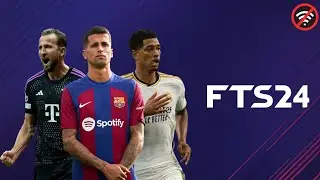 FTS 24 MOBILE Offline New Update Latest Transfers & Kits 2023/24 Best Graphics