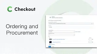 Checkout: Ordering and Procurement