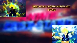 NEW VEGETA EVO ANIME LAST STAND (FINAL EXPLOSION!!)