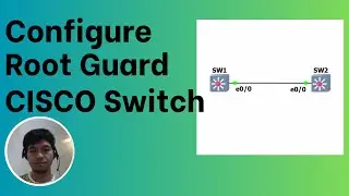 How to Configure Root Guard on a CISCO Switch | FREE CCNA Training 🌲