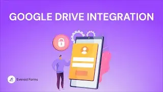 Google Drive Integration: Everest Forms for WordPress