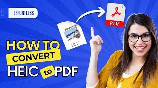 🖼️ How to Convert HEIC to PDF 2024 [Effortless Conversion]