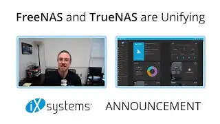 FreeNAS and TrueNAS are Unifying