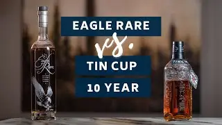 Is There A New King In Low Proof Bourbon? | Eagle Rare vs Tin Cup 10 Year BLIND REVIEW & COMPARISON