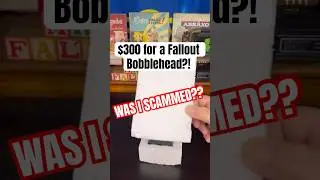 WAS I SCAMMED $300 FOR A FALLOUT BOBBLEHEAD?!