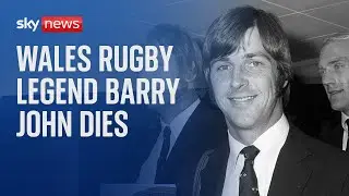 Former Wales and British and Irish Lions rugby legend Barry John has died