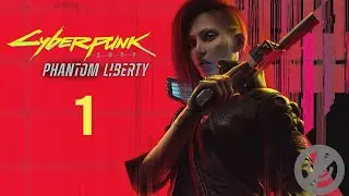 Cyberpunk 2077 DLC Phantom Liberty Прохождение На Русском На 100% Без Комментариев Часть 1 - Пролог