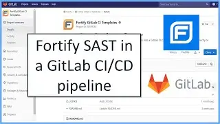 Integrating Fortify SAST into a GitLab CI/CD Pipeline