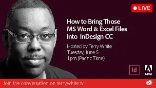 How to Work with Word & Excel Files in Adobe InDesign CC
