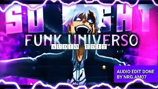 FUNK UNIVERSO - AUDIO EDIT OF  @Dr1zzy.aep.