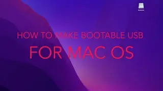 How to setup  USB BOOTABLE for MAC OS | Monterey