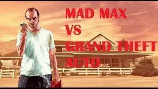 GTA V Mad Max Fury Road trailer