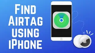 How to Locate AirTag on iPhone 2024