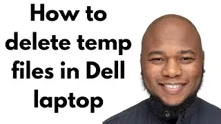 How To  Delete Temp | How to delete temp files in Dell laptop | delete temporary files | Windows 10