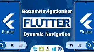 BottomNavigationbar Widget in Flutter - Dynamic Navigation - Flutter Tutorial