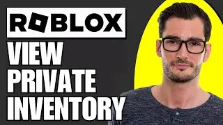 How To View Private Inventory In Roblox (Full Guide)