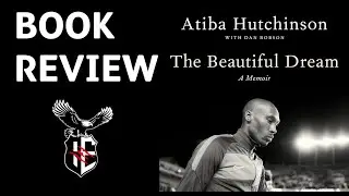 Atiba Hutchinson's book | The Beautiful Dream | a review