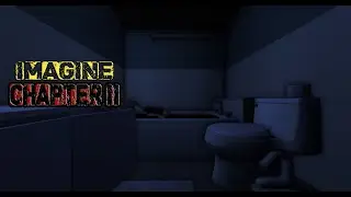 ROBLOX - Imagine [Dorothy's Chapter/Chapter 2]